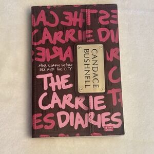 Carrie Diaries by Candace. Bushnell (2011, Trade Paperback)